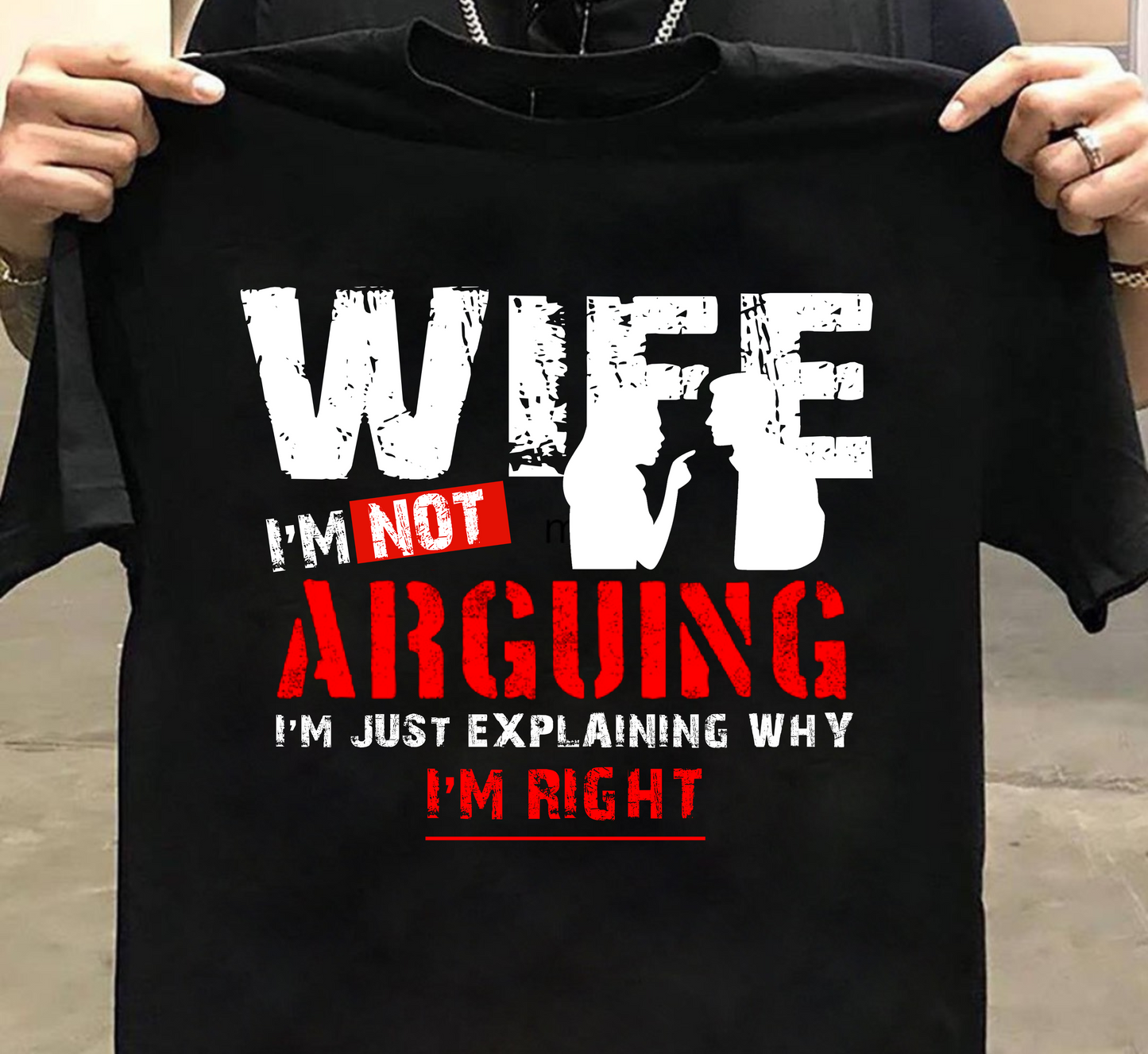 Wife's Always Right T-Shirt