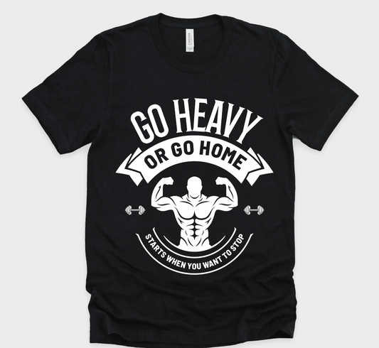 Go Heavy Unisex T-Shirt