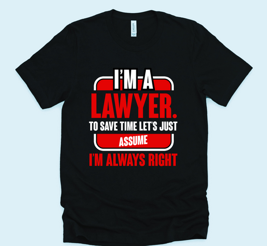 I am a Lawyer Unisex T-Shirt