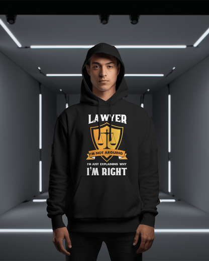 I Am Right Hooded Sweatshirt