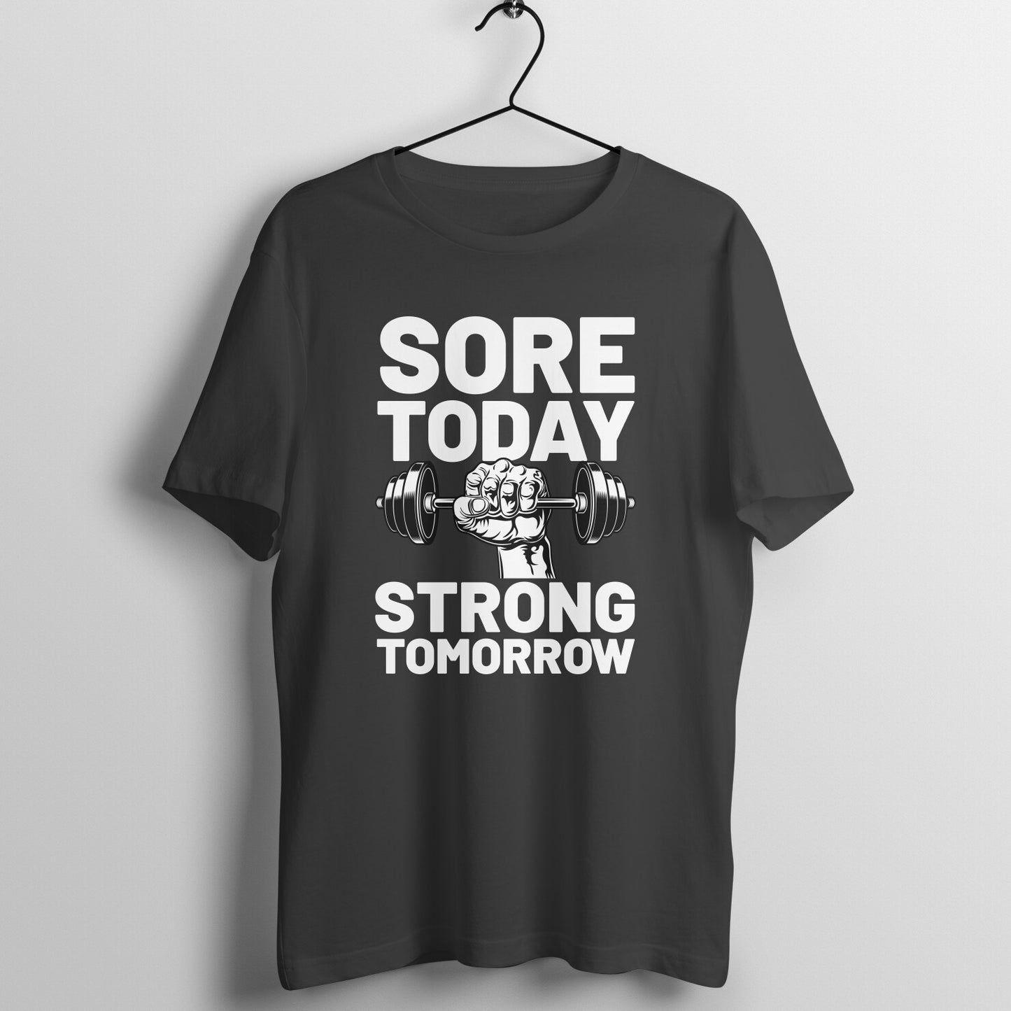 Sore Today Strong Tomorrow Unisex T-Shirt