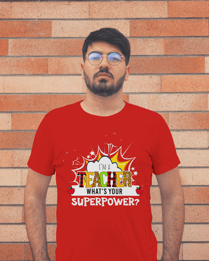 I Am A Teacher Unisex T-Shirt
